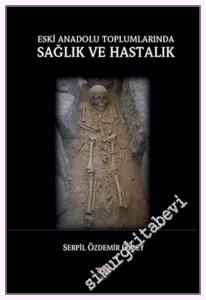Eski Anadolu Toplumlarında Sağlık ve Hastalık -         2026