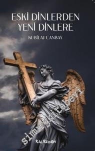Eski Dinlerden Yeni Dinlere -