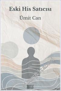 Eski His Satıcısı -        2025