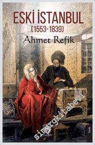 Eski İstanbul (1553 - 1839) -        2024