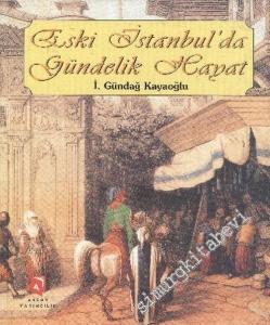 Eski İstanbul'da Gündelik Hayat CİLTLİ -        1998