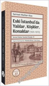 Eski İstanbul'da Yalılar Köşkler Konaklar (1931-1973) -        2025