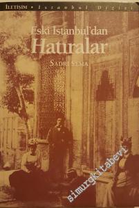 Eski İstanbul'dan Hatıralar -