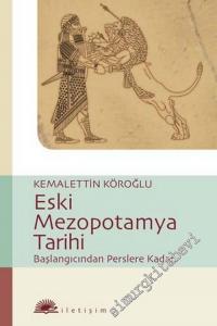 Eski Mezopotamya Tarihi: Başlangıcından Perslere Kadar -        2023