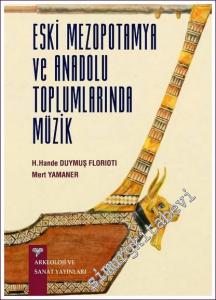 Eski Mezopotamya ve Anadolu Toplumlarında Büyü -        2022