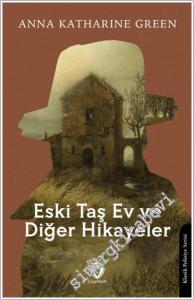 Eski Taş Ev ve Diğer Hikayeler -        2024