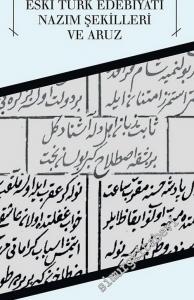 Eski Türk Edebiyatı: Nazım Şekilleri ve Aruz -        2017