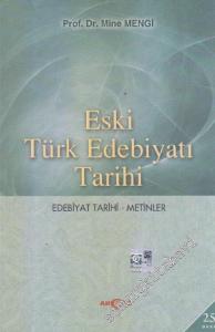 Eski Türk Edebiyatı Tarihi: Edebiyat Tarihi - Metinler -