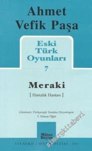 Eski Türk Oyunları 7: Meraki ( Hastalık Hastası ) -