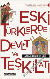 Eski Türklerde Devlet ve Teşkilatı -