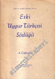 Eski Uygur Türkçesi Sözlüğü -