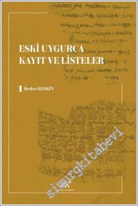 Eski Uygurca Kayıt ve Listeler -        2023
