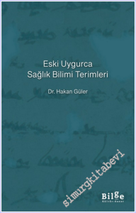 Eski Uygurca Sağlık Bilimi Terimleri -