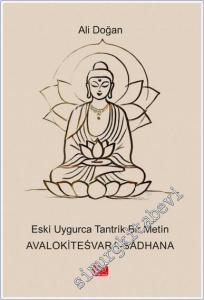 Eski ·Uygurca Tantrik Bir Metin : Avalokitesvara-Sadhan -        2024