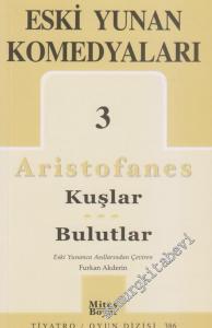 Eski Yunan Komedyaları 3: Kuşlar - Bulutlar -