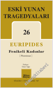 Eski Yunan Tragedyaları 26 : Fenikeli Kadınlar  -        2026