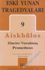 Eski Yunan Tragedyaları 9: Zincire Vurulmuş Prometheus -        2009
