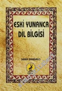 Eski Yunanca Dil Bilgisi CİLTLİ -        2014