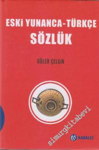 Eski Yunanca Türkçe Sözlük CİLTLİ -
