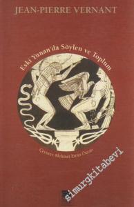 Eski Yunan'da Söylen ve Toplum -        1996