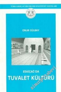 Eskiçağ'da Tuvalet Kültürü -        2003