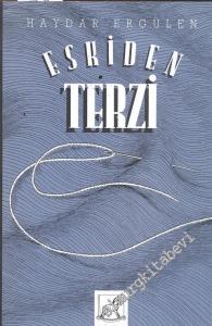 Eskiden Terzi: 1991 - 1994 Şiirleri -        1995