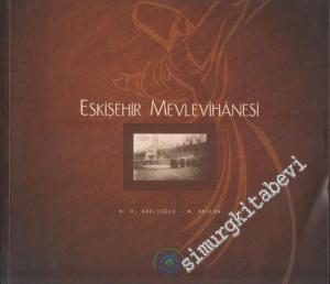 Eskişehir Mevlevihanesi -