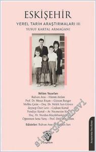 Eskişehir Yerel Tarih Araştırmaları III -        2024