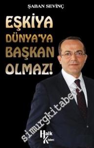 Eşkiya Dünyaya Başkan Olamaz -        2016