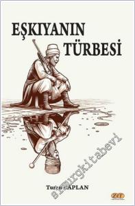 Eşkıyanın Türbesi -        2025