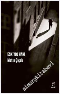 Eskiyol Hanı -        2025