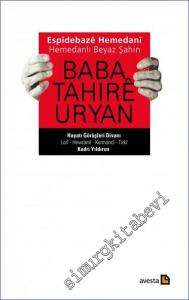 Espidebaze Hemedani - Hemedanlı Beyaz Şahin Baba Tahıre Uryan -        2013