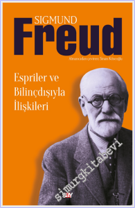 Espriler ve Bilinçdışıyla İlişkileri -