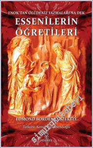 Essenilerin Öğretileri - Enok'tan Ölüdeniz Yazmaları'na Dek -        2024