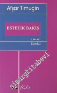 Estetik Bakış: Estetik 2 -