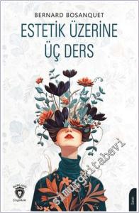 Estetik Üzerine Üç Ders -        2024