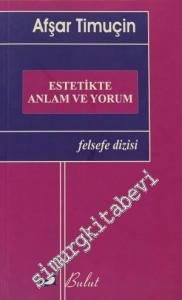 Estetikte Anlam ve Yorum -