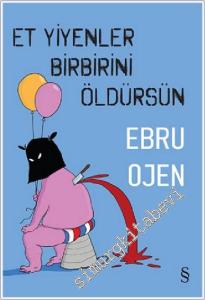 Et Yiyenler Birbirini Öldürsün -        2021