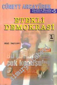 Etekli Demokrasi: Büyüklere Masallar Küçüklere Gereçekler 5 -