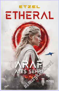 Etheral - Araf Ateş Şehir -