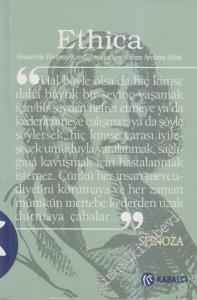 Ethica: Geometrik Yöntemle Kanıtlanmış ve Beş Bölüme Ayrılmış Ahlak -        2011