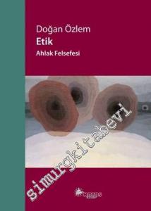 Etik - Ahlak Felsefesi -