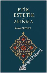 Etik Estetik ve Arınma -        2025