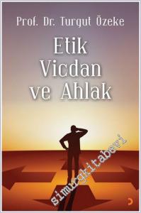 Etik Vicdan ve Ahlak -        2025