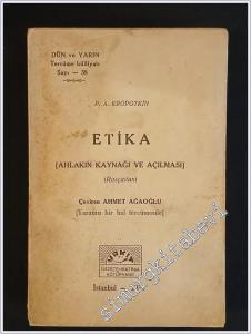 Etika: Ahlakın Kaynağı ve Açılması -        1935