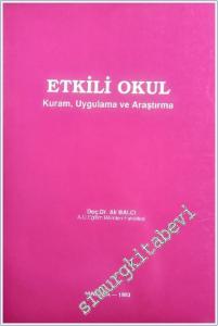 Etkili Okul / Kuram, Uygulama ve Araştırma -  İMZALI     -        1993