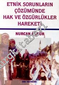 Etnik Sorunların Çözümünde Etnik Parti: Hak ve Özgürlükler Hareketi 1989 - 1995 -        1999