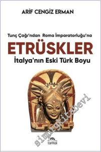 Etrüskler - İtalya'nın Eski Türk Boyu -        2024