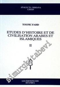 Etudes d'Histoires et de Civilisation Arabes et Islamiqoes II -        2006
