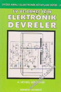 Ev ve Bahçe İçin Elektronik Devreler -